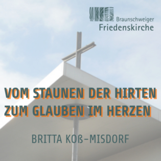 Vom Staunen der Hirten zum Glauben im Herzen | Britta Koß-Misdorf