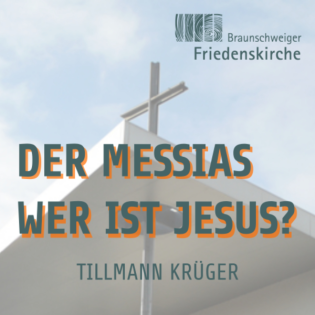 Der Messias – Wer ist Jesus? | Tillmann Krüger
