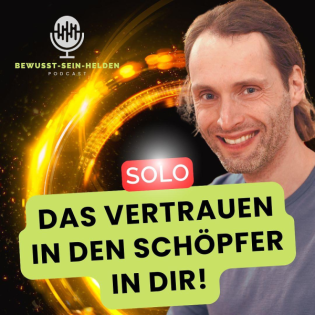 Podcast Solo Nr. 18: Entdecke Deine Schöpferkraft