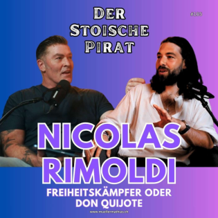 Nicolas Rimoldi - Freiheitskämpfer oder Don Quijote? Das grosse Gespräch I Ep. 165