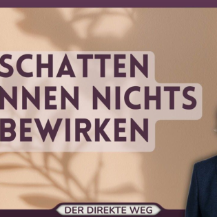 152 Ein Kurs in Wundern EKIW | Die Macht der Entscheidung ist mein