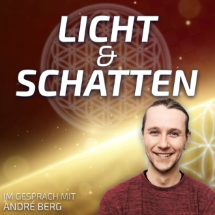 #203 Licht & Schatten - André Berg im Gespräch