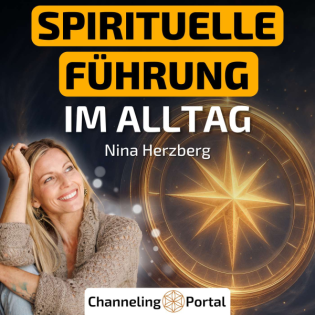 #379 Vertrauen lernen & Zeichen richtig deuten – Spirituelle Führung im Alltag - Nina Herzberg