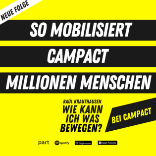 Wie kann ich was bewegen – bei Campact?