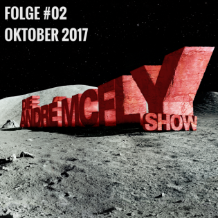 Die André McFly Show #02 | Gast: Emily Whigham