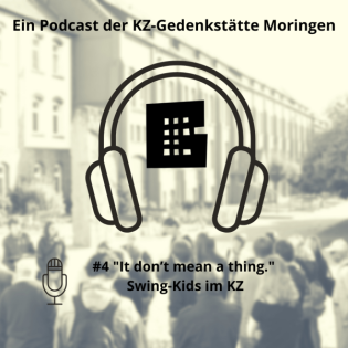 "It don´t mean a thing." Swing-Kids im KZ