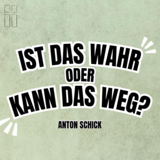 Ist das wahr oder kann das weg