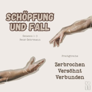 Schöpfung und Fall // René Gehrmann