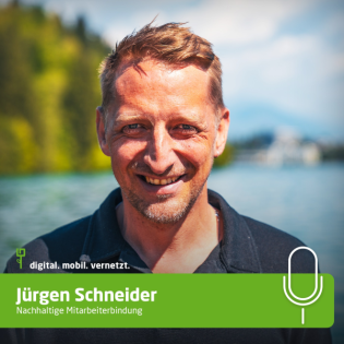 #76: Jürgen Schneider - Nachhaltige Mitarbeiterbindung
