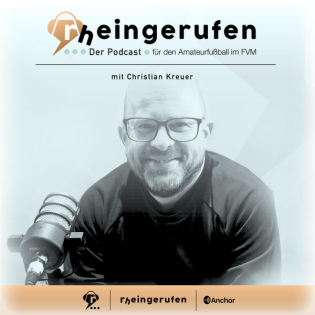 Vincent Reinold von Union Schafhausen zu Gast in Folge 97