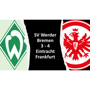 Werder Bremen - Eintracht Frankfurt | Nachbericht - 4. Spieltag