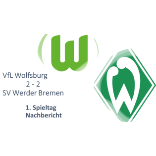 VfL Wolfsburg - Werder Bremen | Nachbericht - 1. Spieltag