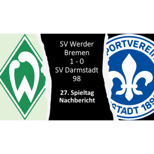Werder Bremen vs. SV Darmstadt 98 - Nachbericht - 27. Spieltag