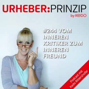 #244 Vom inneren Kritiker zum inneren Freund