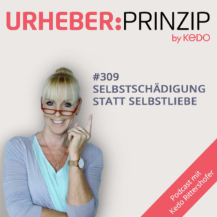 #309 Selbstschaedigung statt Selbstliebe