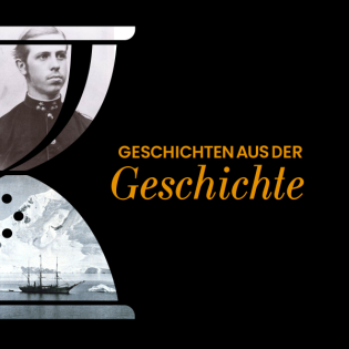 GAG522: HB03 – Kleine Geschichte eines kaiserlichen Aussteigers & Auf Bratkur und Pinguindiät mit Amundsen