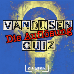 Das (kleine) vanDusen Quiz (ohne Schnittfehler)