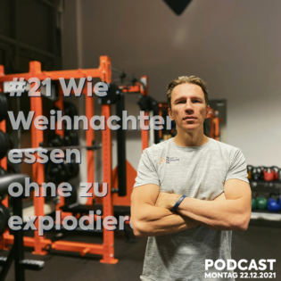 #21 Wie an Weihnachten essen ohne zu explodieren
