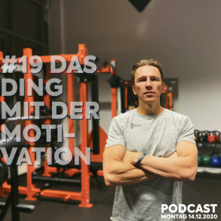 #19 Das Ding mit der Motivation