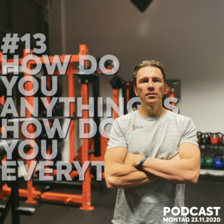 #13 How you do anthing is how you do everything