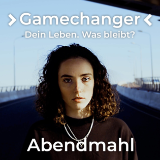 Abendmahl | Gamechanger | Matthäus 26,20-30 | 14.03.2021 | Dominic Marx