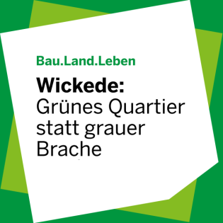 Wickede: Grünes Quartier statt grauer Brache