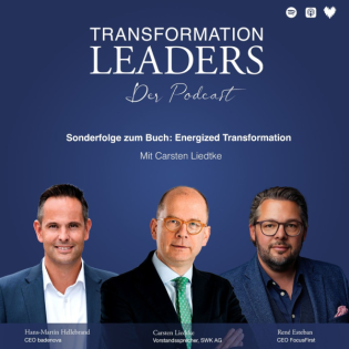Energized Transformation - Buch Sonder-Ausgabe - Mit Carsten Liedtke, Hans-Martin Hellebrand, René Esteban