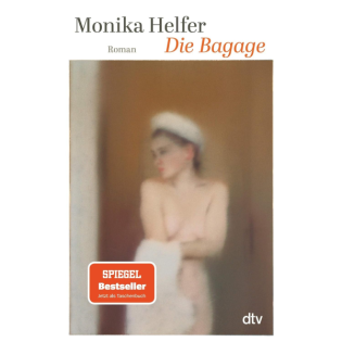 Studio B Klassiker: Monika Helfer: Die Bagage