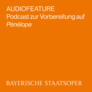 AUDIOFEATURE zu PENELOPE