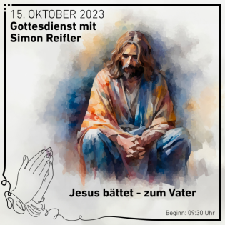 Jesus bättet zum Vater