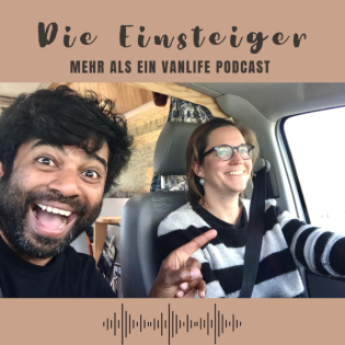 EP027: Vom künstlichen Koma ins Vanlife: Warum wir ins Leben einsteigen sollten, bevor es zu spät ist.