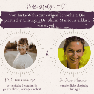 #101 Von Insta-Wahn zur ewigen Schönheit: Die plastische Chirurgin Dr. Shirin Mansouri erklärt, wie es geht