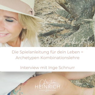 #61 Die Spielanleitung für dein Leben = Archetypen Kombinationslehre