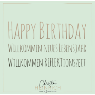 #44 HAPPY BIRTHDAY = Willkommen neues Lebensjahr