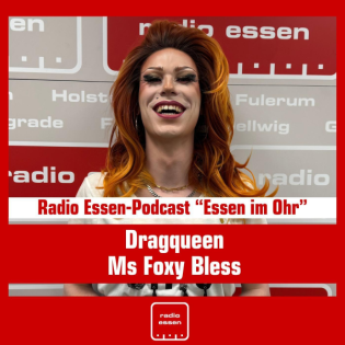 #144 Essen im Ohr mit Dragqueen Ms Foxy Bless