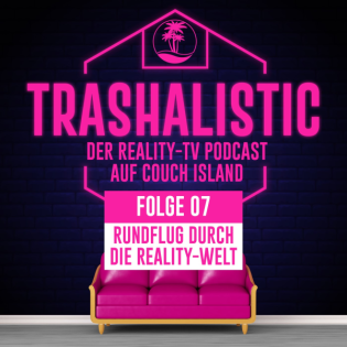 Rundflug durch die Reality-Welt - Folge 07: Die Fortsetzung von Forsthaus Rampensau