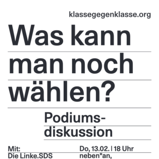 Was kann man noch wählen? Podiumsdiskussion gegen Rechtsruck und Krieg