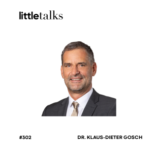 little talks - #302 Dr. Klaus-Dieter Gosch | Unabhängigkeit des Justizsystems, Demokratie, Objektivität
