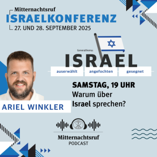 ISRAEL: auserwählt, angefochten, gesegnet: Warum über Israel reden? | Ariel Winkler