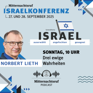 ISRAEL: auserwählt, angefochten, gesegnet: Drei ewige Wahrheiten | Norbert Lieth