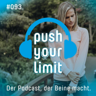 Push your Limit #93: SWOT yourself - kenne deine Stärken & Schwächen in allen Lebensbereichen!