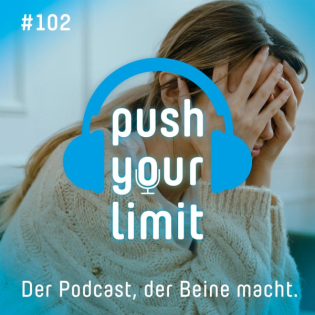 Push your Limit #102: Wie viel Sport ist zu viel?
