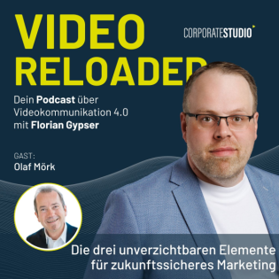 #182 - Olaf Mörk - Die drei unverzichtbaren Elemente für zukunftssicheres Marketing