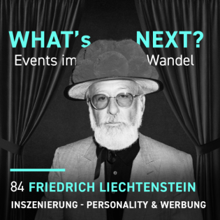 Friedrich Liechtenstein: INSZENIERUNG – Personality & Werbung // WNE084