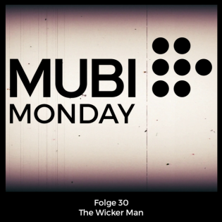 Mubi Monday #30: The Wicker Man