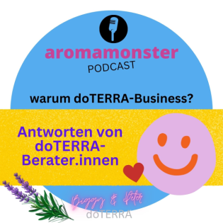 doTERRA-Berater.in sein- wie ist das für dich?- Antworten von Berater.innen!