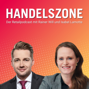 Folge 12: Wie hilft Connected Retail dem österreichischen Handel, Nick Holscher & Rainer Rauch?