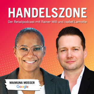 Folge 41: Wie wird KI den Handel verändern, Maimuna Mosser?