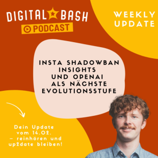 Weekly Update: Insta Shadowbans und GPT-5-Plan