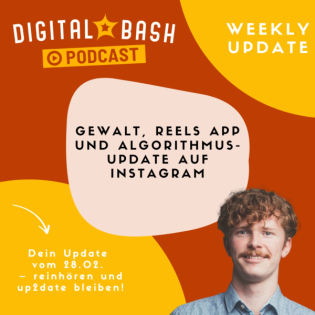 Weekly Update: Gewalt und neue Reels App auf Instagram